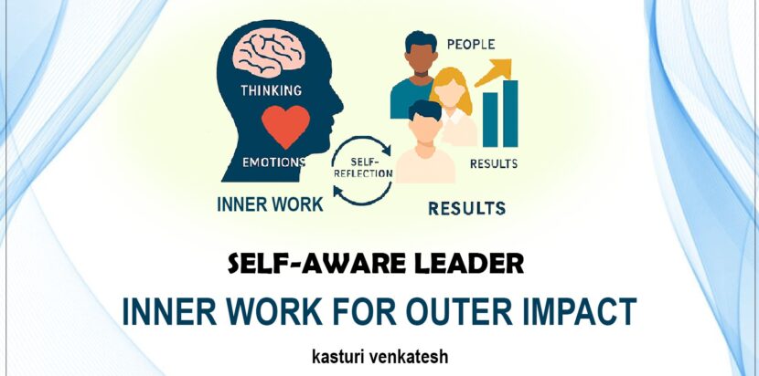 The Self-Aware Leader: Why Inner Work is the Secret to Outer Impact